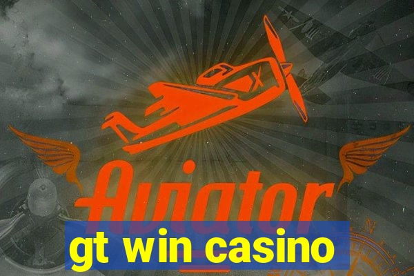 gt win casino